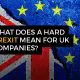 What does a hard Brexit mean for UK companies